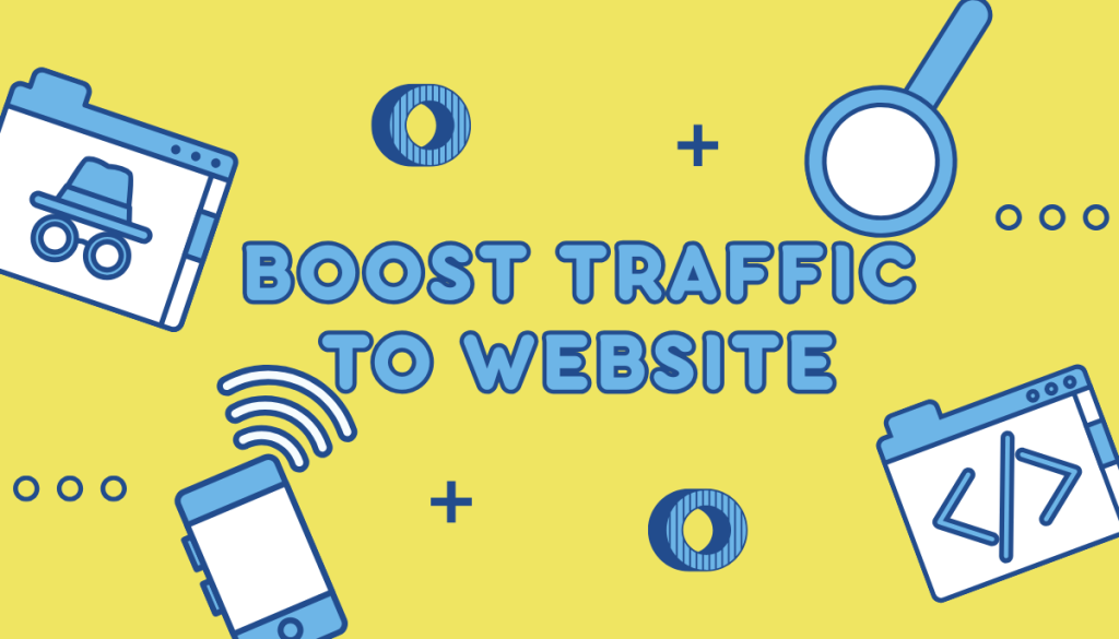 How to boost traffic to website